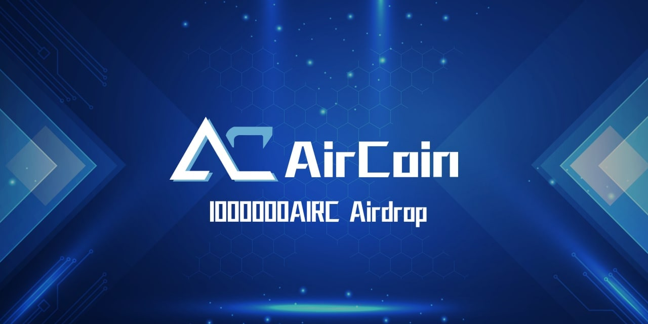 基于BSC链的项目AirCoin横空出世 百万空投正在进行中